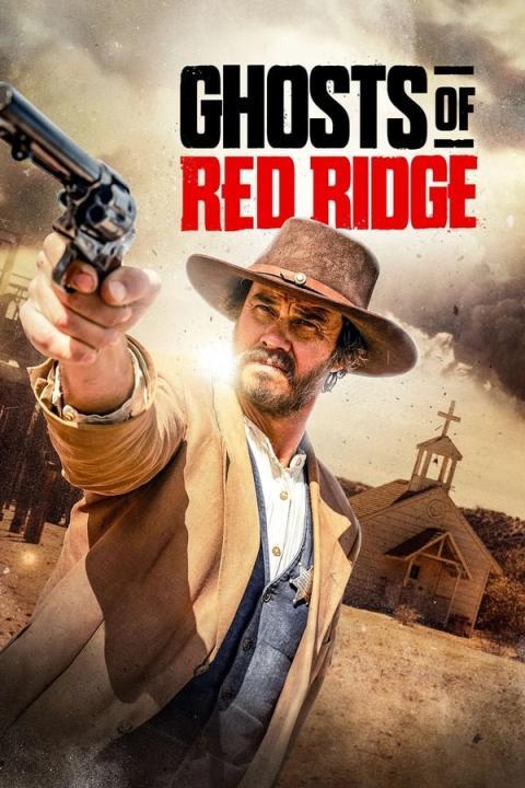 فيلم Ghosts of Red Ridge 2024 مترجم اون لاين