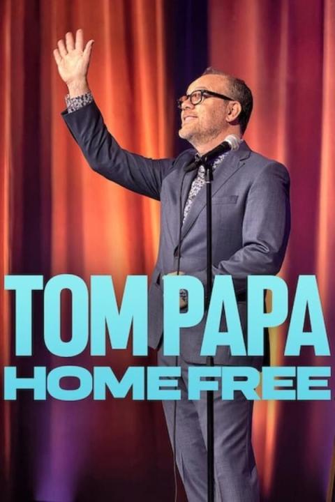 فيلم Tom Papa: Home Free 2024 مترجم اون لاين